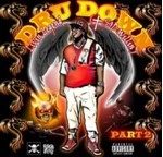 Dru Down - Livin Legend (god Willin) Part 2
