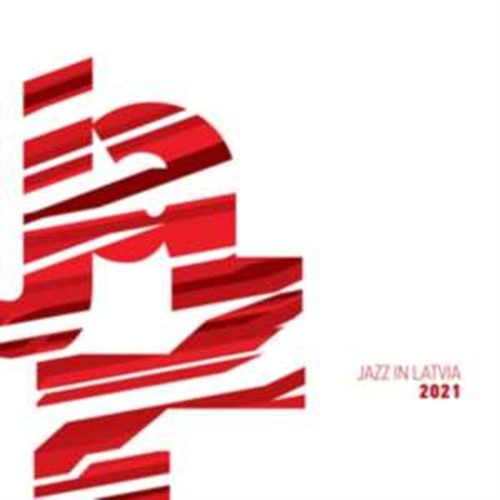 Various - Jazz In Latvia: '21