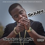 Skrapz - Skrapz Is Back