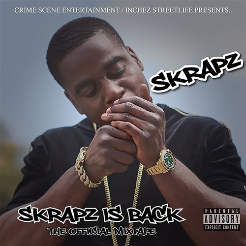 Skrapz - Skrapz Is Back