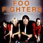 Foo Fighters - Songs For The Millennium: Live '00