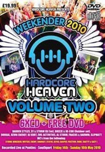 Hardcore Heaven: Weekender - Darren Styles, Sy, Storm, Squad-E, Chris, Henry Do