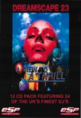 Dreamscape: 23 A View To A Thrill - Slipmatt. Vibes Brisk, Ramos Dougal