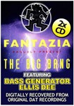 Fantazia: The Big Bang '93 - Bass Generator, Eliss Dee