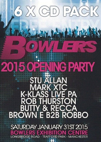 Bowlers: 2015 Opening Party - Stu Allan 4hr Set Mark Xtc Robbo Ro