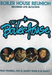 Boilerhouse Reunion - Phat Fingerz Joe Q Danny Bond