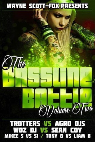 Bassline Battle Vol 2: Wayne Scott - Trotters V Agro Djs, Woz Dj V Sean