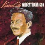 Wilbert Harrison - Best Of