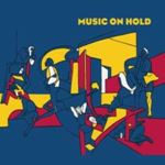 Music On Hold - 30 Minutes Of