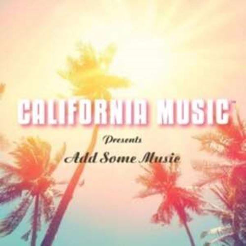 Music California - Add Some Music