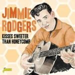 Jimmie Rodgers - Kisses Sweeter Than Honeycomb