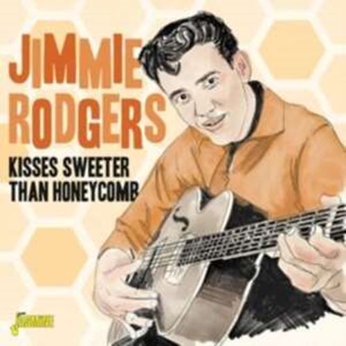 Jimmie Rodgers - Kisses Sweeter Than Honeycomb