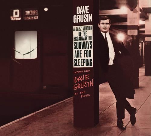 Dave Grusin - Subways Are For Sleeping