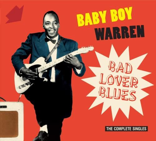 Baby Boy Warren - Bad Lover Blues