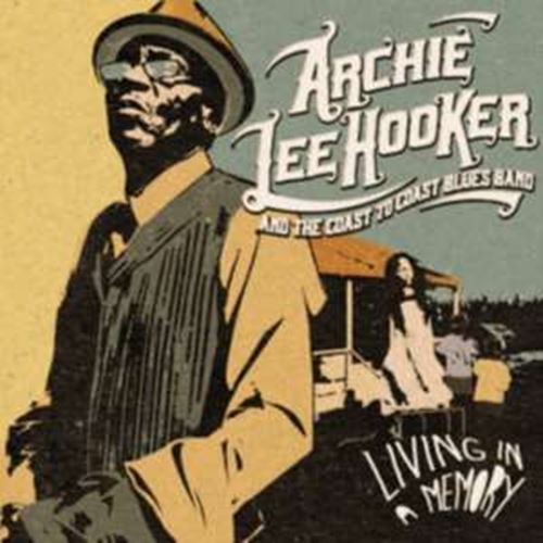 Archie Lee Hooker - Living In A Memory