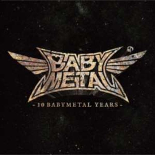 Babymetal - 10 Babymetal Years