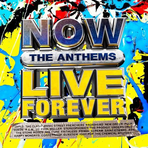 Various - Now Live Forever: The Anthems