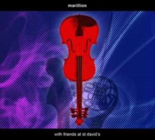 Marillion - With Friends At St David's