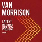 Van Morrison - Latest Record Project: Vol I