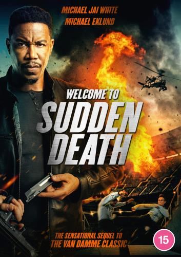 Welcome To Sudden Death [2020] - Michael Jai White