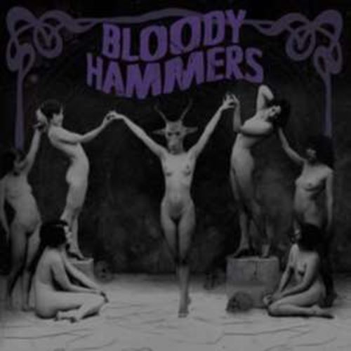 Bloody Hammers - Lovely Sort Of Death
