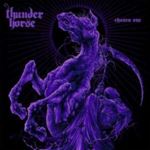 Thunder Horse - Chosen One