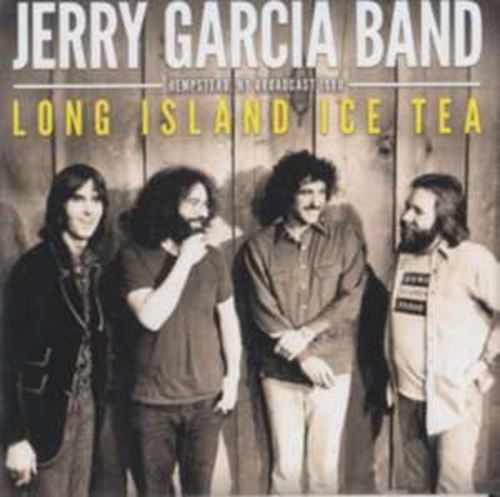 Jerry Garcia Band - Long Island Ice Tea