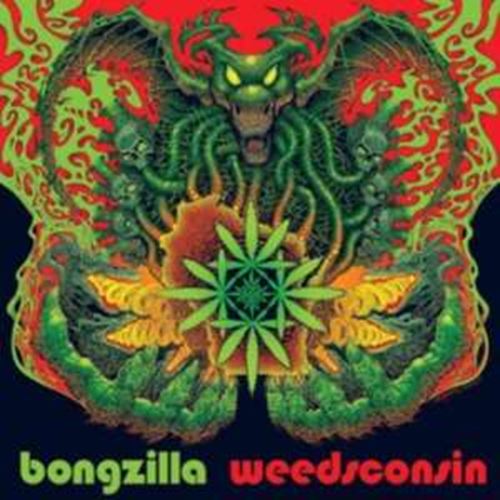 Bongzilla - Weedsconsin