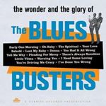Blues Busters - Wonder & The Glory Of Blues Busters