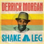 Derrick Morgan - Shake A Leg
