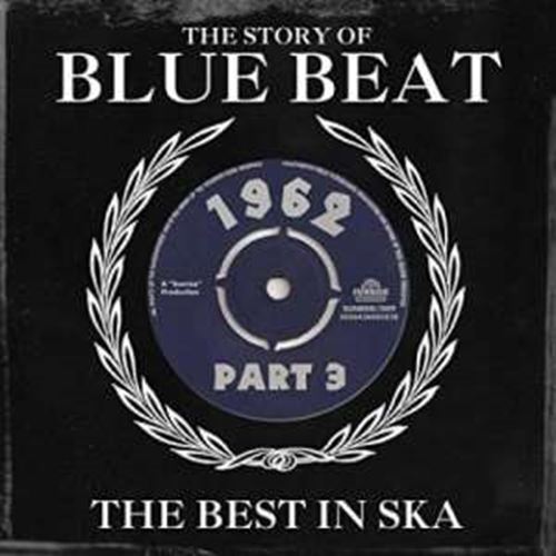 Various - Story Of Blue Beat: Best In Ska