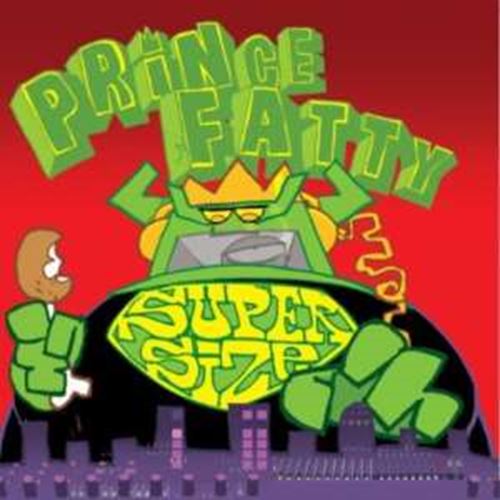 Prince Fatty - Supersize