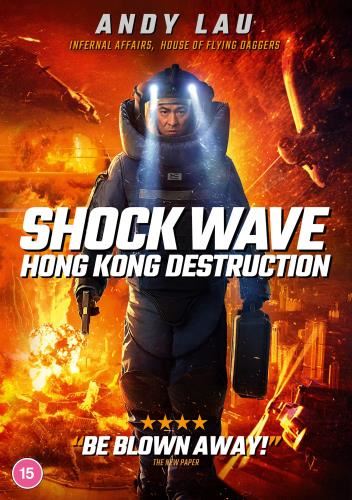 Shock Wave Hong Kong Destruction - Andy Lau