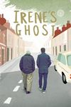 Irene's Ghost - Duncan Cunningham