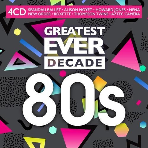 Various - Greatest Ever Decade: 80s