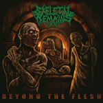 Skeletal Remains - Beyond The Flesh: Re-issue '21