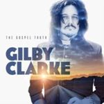 Gilby Clarke - Gospel Truth