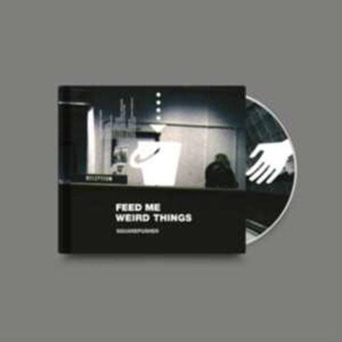 Squarepusher - Feed Me Weird Things