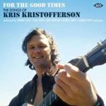 Various - For The Good Times: Songs Of Kris K