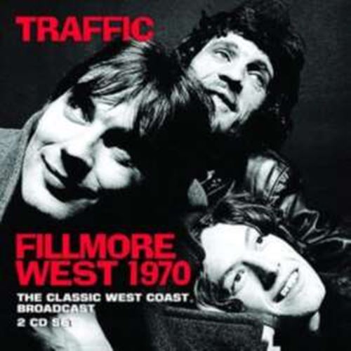 Traffic - Fillmore West: '70