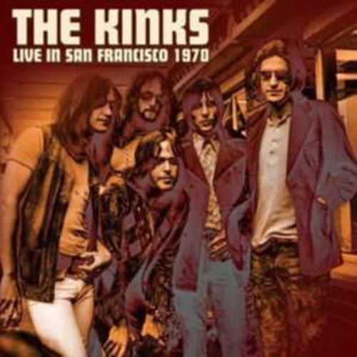 Kinks - Live: San Francisco '70