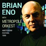 Brian Eno - Metropole Orkest