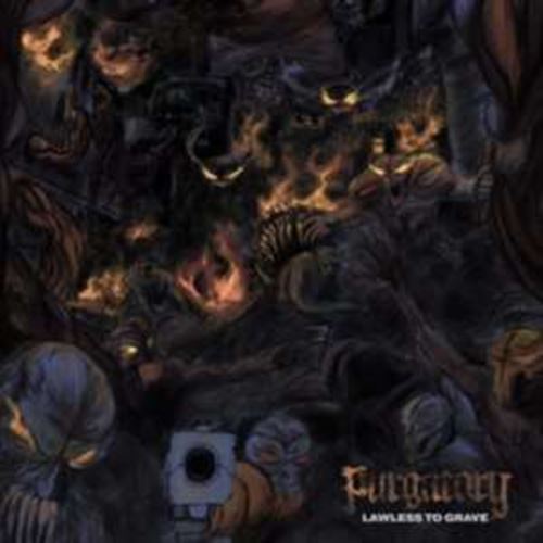 Purgatory - Lawless To Grave