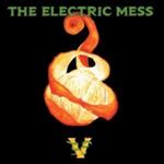 Electric Mess - The Electric Mess V
