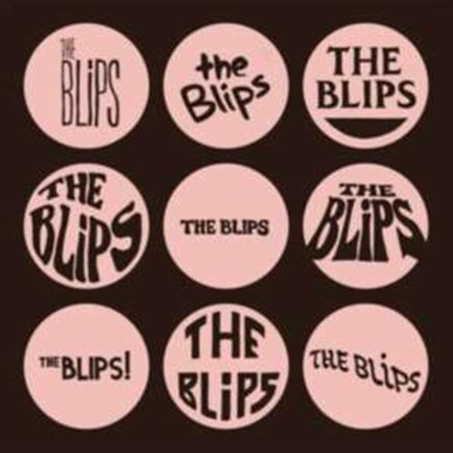 The Blips - The Blips