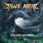 Dawn Ahead - Fallen Anthems