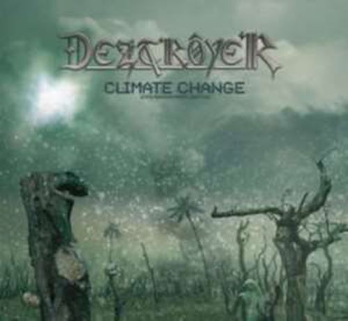 Deztroyer - Climate Change