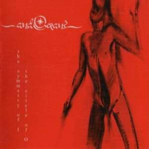 And Oceans - Symmetry Of I The Circle Of O