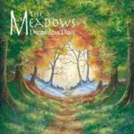 The Meadows - Dreamless Days