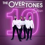 Overtones - 10: Deluxe